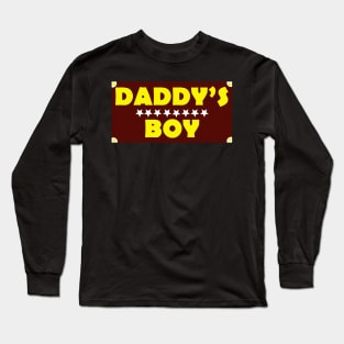 Daddy’s boy Long Sleeve T-Shirt